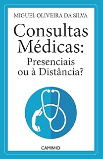 Livro Consultas Médicas: Presenciais ou à Distância