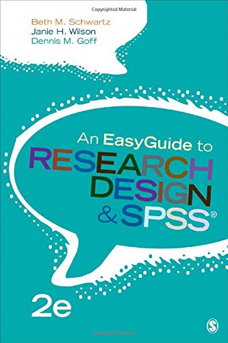 An EasyGuide to Research Design & SPSS (EasyGuide Series) - //medicalbooks.filipinodoctors.org