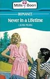 Front cover for the book Never in a Lifetime by Lilian Peake