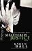 Shattered Justice (Family Honor Series Book 1) by Karen Ball