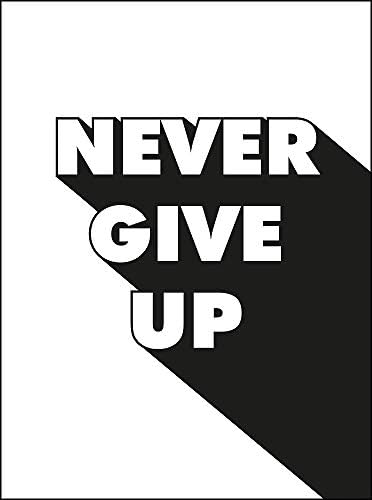 Never Give Up