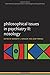 Philosophical Issues in Psychiatry II: Nosology (International Perspectives in Philosophy and Psychiatry)