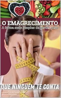 Livro O Emagracimento A forma mais simples de eliminar gordura que ninguém te conta.