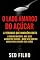 Livro O Lado Amargo do Açúcar: A Verdade Que Ninguém Conta: O perigo invisível nos seus alimentos diários – mude seus hábitos agora para salvar sua saúde