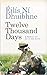 Twelve Thousand Days: A memoir of love and loss by Éilís Ní Dhuibhne