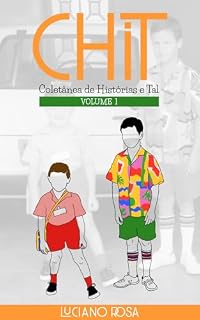 Livro Coletânea de Histórias e Tal: Volume 1 (CHiT)