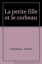 La  petite fille et le corbeau