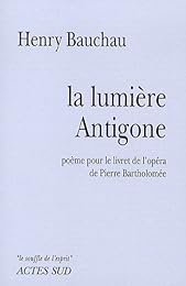La  lumière Antigone