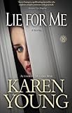 Lie for Me: A Novel