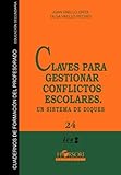 Image de Claves para gestionar conflictos escolares. Sistema de diques (Spanish Edition)