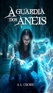 Livro A Guardiã dos Anéis