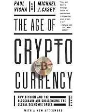 The Age of Cryptocurrency: How Bitcoin and the Blockchain Are Challenging the Global Economic Order (PICADOR USA)