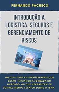 Livro Introdução a Logística, Seguros e Gerenciamento de Riscos