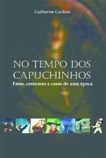 Livro No Tempo dos Capuchinhos