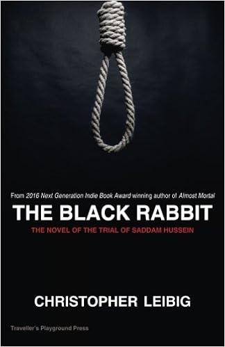 The Black Rabbit The Current Events Novel Of The Trial And - 