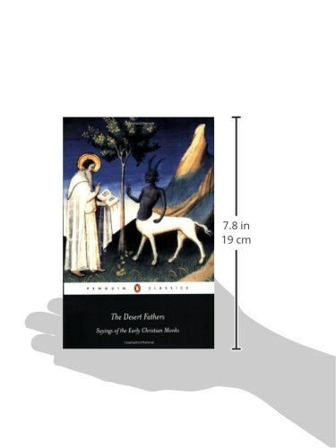 The Desert Fathers Sayings of the Early Christian Monks Penguin Classics