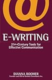 E-Writing: 21st-Century Tools for Effective Communication
