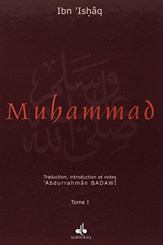 La  vie du prophète Muḥammad, l'envoyé d'Allâh...