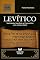 Livro LEVÍTICO: Santidade, Sacrifício e Comunhão com o Deus Santo (Comentários da Bíblia)