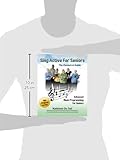 Image de Sing Active for Seniors: The Resource Guide. Enhanced Music Programming for Seniors. for Activity and Healthcare Personnel Working in Care Faci