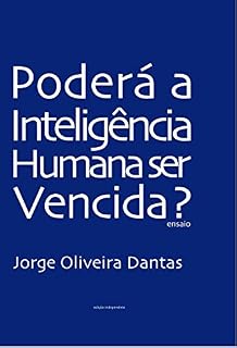 Livro Poderá a Inteligência Humana ser Vencida?