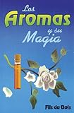 Image de Los aromas y su magia (Spanish Edition)