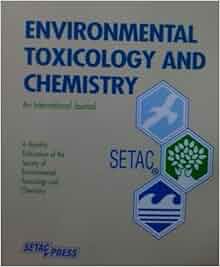 Environmental Toxicology And Chemistry An International