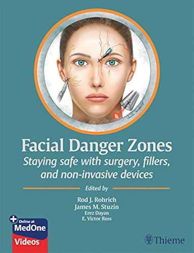 Download Facial Danger Zones: Staying safe with surgery, fillers, and non-invasive devices (English Edition) PDF