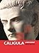 Caligula : L'impudent by 