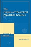 The Origins of Theoretical Population Genetics