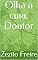 Livro Olha a cuia, Doutor