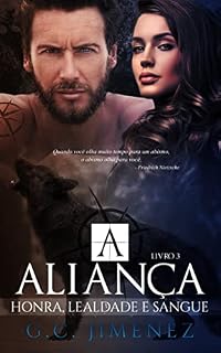 Livro A ALIANÇA - HONRA, LEALDADE E SANGUE (Máfia Russa - Bratva Livro 3)