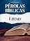 Livro Pérolas Bíblicas: Lucas