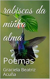 Livro rabiscos da minha alma: Poemas