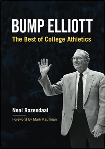Bump Elliott: The Best of College Athletics