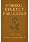 Livro Nossos eternos presentes
