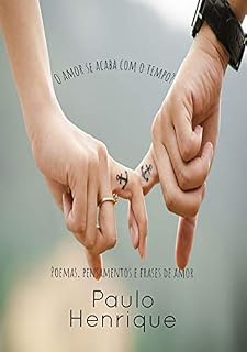 Livro O Amor Se Acaba Com O Tempo?