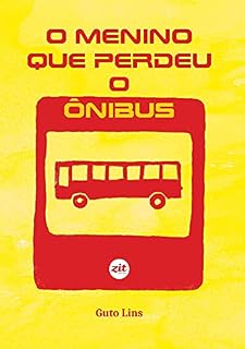 Livro O menino que perdeu o ônibus