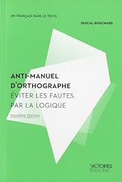 Anti-manuel d'orthographe
