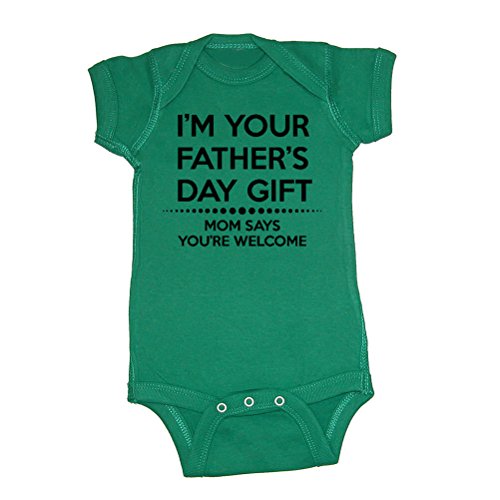 Happy Father's Day Mom Says You're Welcome Baby