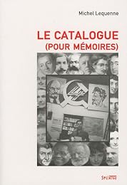 Le  catalogue (pour mémoires)