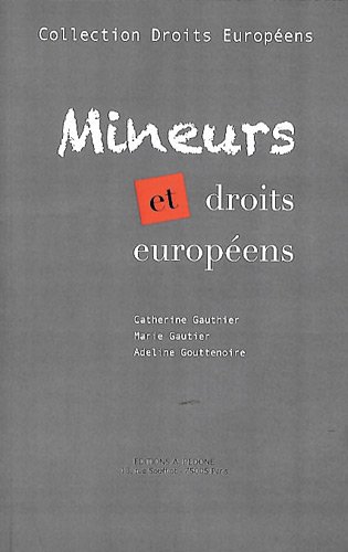 Mineurs et droits européens