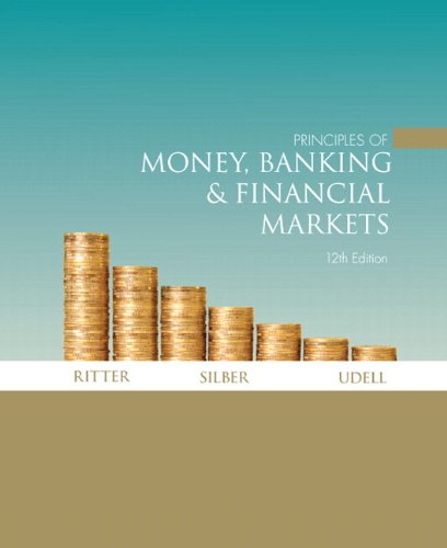Principles of Money, Banking, and Financial Markets &...