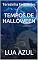 Livro TEMPOS DE HALLOWEEN: LUA AZUL (TEMPOS DE HALLOWEEN - SÉRIE - 1, LUA AZUL. / SÉRIE - 2, A VIDA E PAIXÃO DE GHOST)