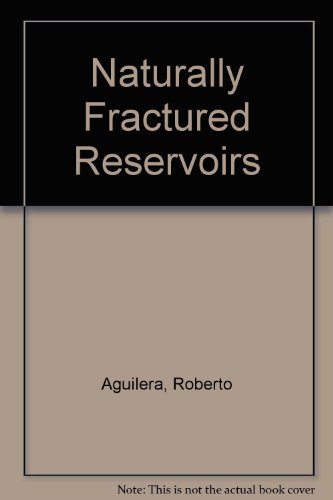 Naturally Fractured Reservoirs
