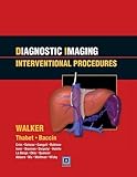 Diagnostic Imaging : Interventional Procedures, Walker, T. Gregory, 1931884862