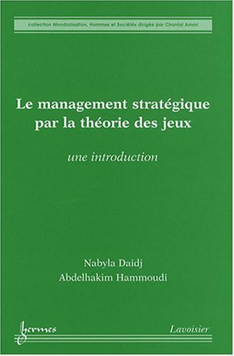 Le  management stratégique par la théorie des jeux