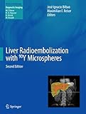 Liver Radioembolization with 90Y Microspheres (Medical Radiology)