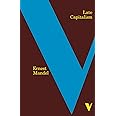 Late Capitalism (Verso Classics)