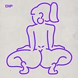 Dip feat